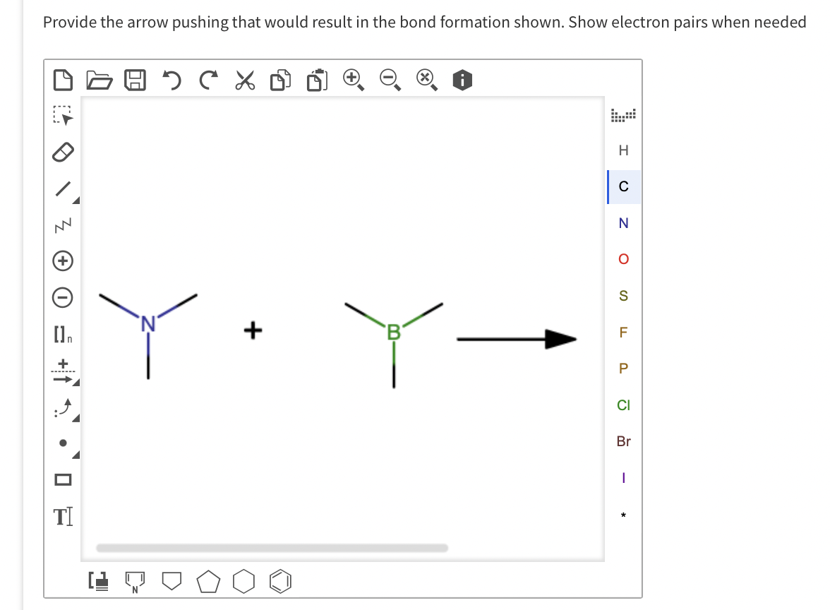 Provide the arrow pushing that would result in the bond formation shown. Show electron pairs when needed
NN
[]n
TI
CX
H
с
N
O
S
F
P
CI
Br
1