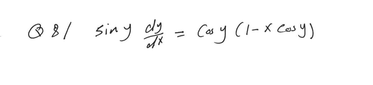 ® B/ siny de = Cas y (l-x cos9)
%3D
