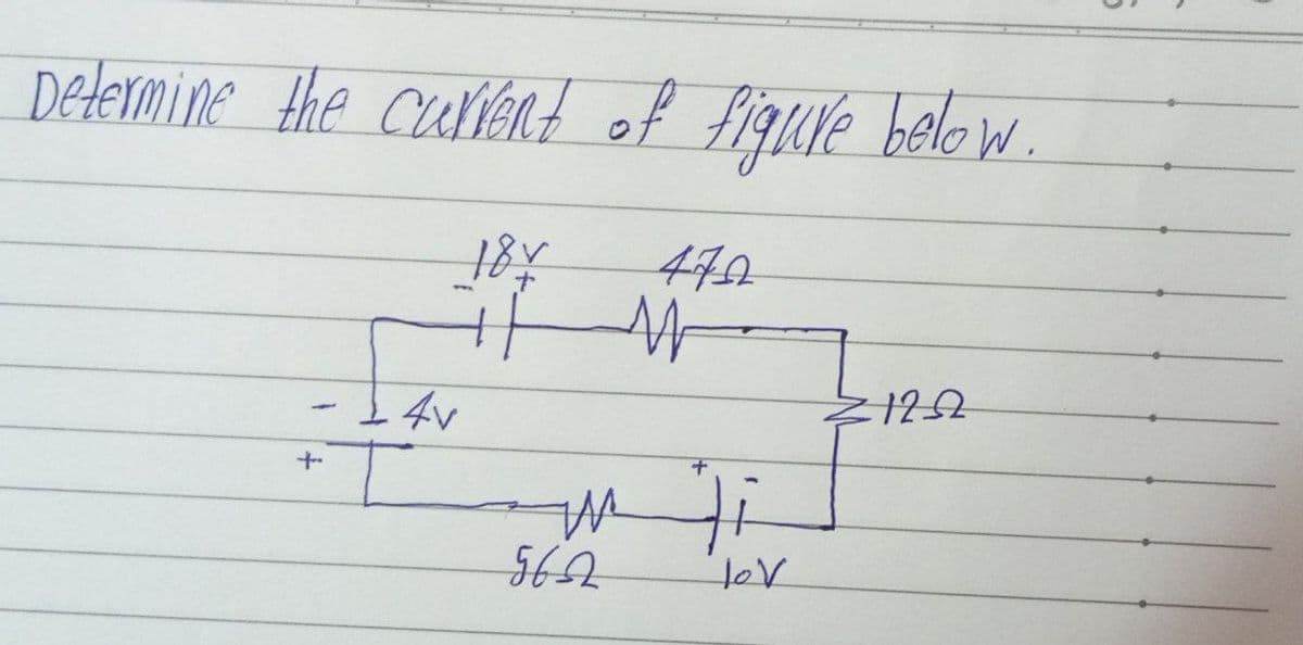 Determine the cariant of fiqure belo w.
470
562
lov
