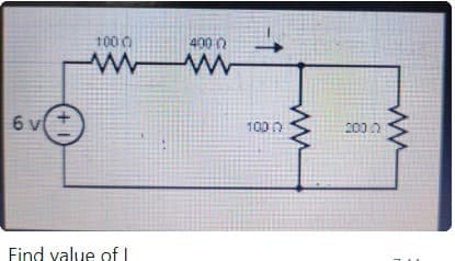 6v+
1000
www
Find value of I
400 0
www
100 0
ww
2000
ww