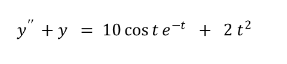 y +y
10 cos t et + 2 t?
