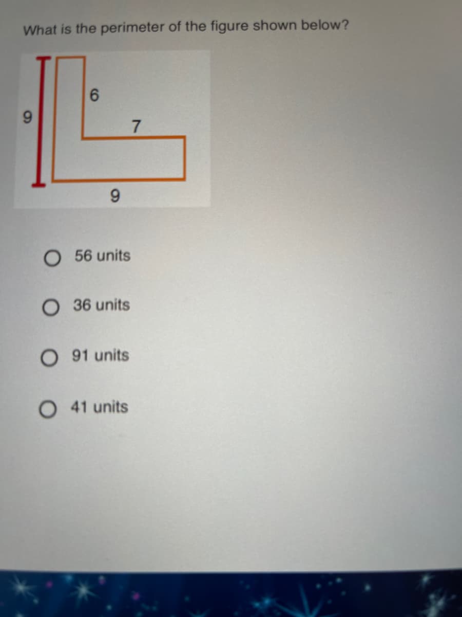 What is the perimeter of the figure shown below?
9.
9.
O 56 units
O 36 units
O 91 units
O 41 units
