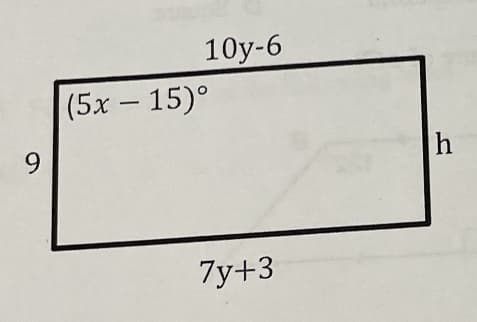 10y-6
(5x-15)°
9.
7y+3
