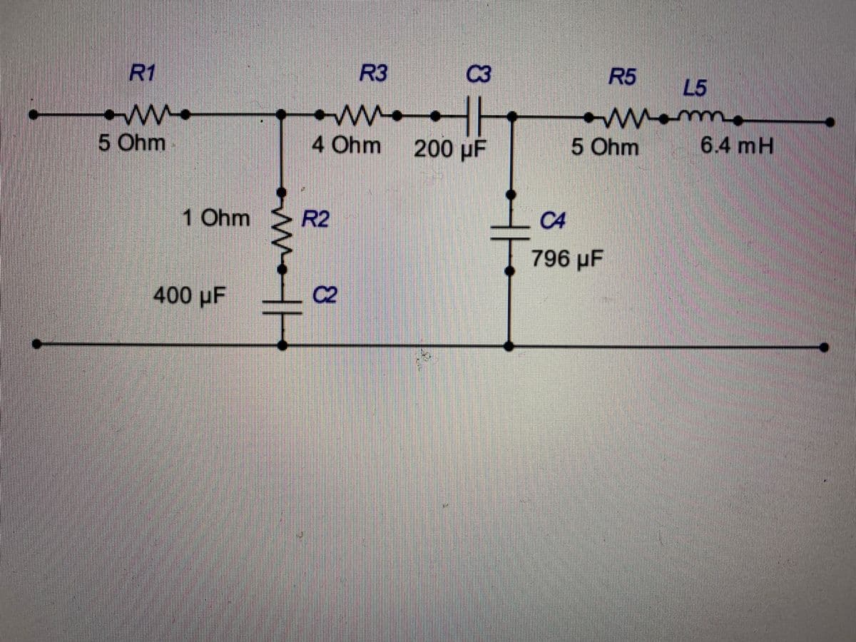 R1
R3
C3
R5
L5
5Ohm
4 Ohm 200 µF
5Ohm
6.4 mH
1 Ohm
R2
C4
796 pF
400 pF
C2
