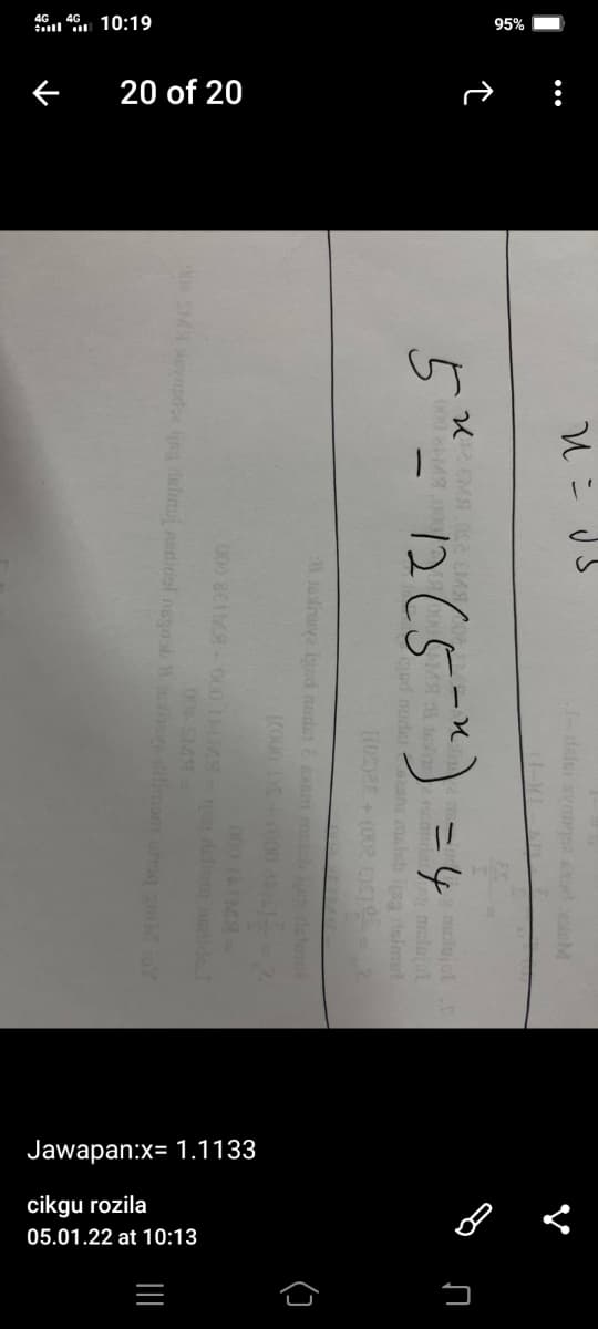 46 46 10:19
95%
20 of 20
Jawapan:x= 1.1133
cikgu rozila
05.01.22 at 10:13
dalei svge tod.cM
5* 12(5-* =4-
u Esi qsor u
10raye ignd nuden E aRm melel n daten
00 SM
lelmuj nedical nsgash 8isve limonhg
