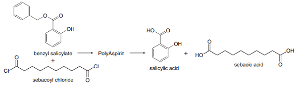 но
HO
OH
benzyl salicylate
PolyAspirin
но°
он
.CI
salicylic acid
sebacic acid
sebacoyl chloride
