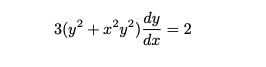 3(y² + x²y²) d =
dy
dx
2