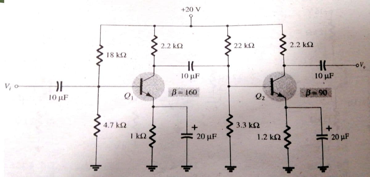 V₁
10 με
18 ΚΩ
4.7 ΚΩ
Οι
ΓΚΩ
2.2 ΚΩ
+20 V
16
10 με
β = 160
και
20 με
22 ΚΩ
Οι
3.3 ΚΩ
1.2 ΚΩ
2.2 ΚΩ
M
H
10 MF
β = 90
+
20 MF
-0,