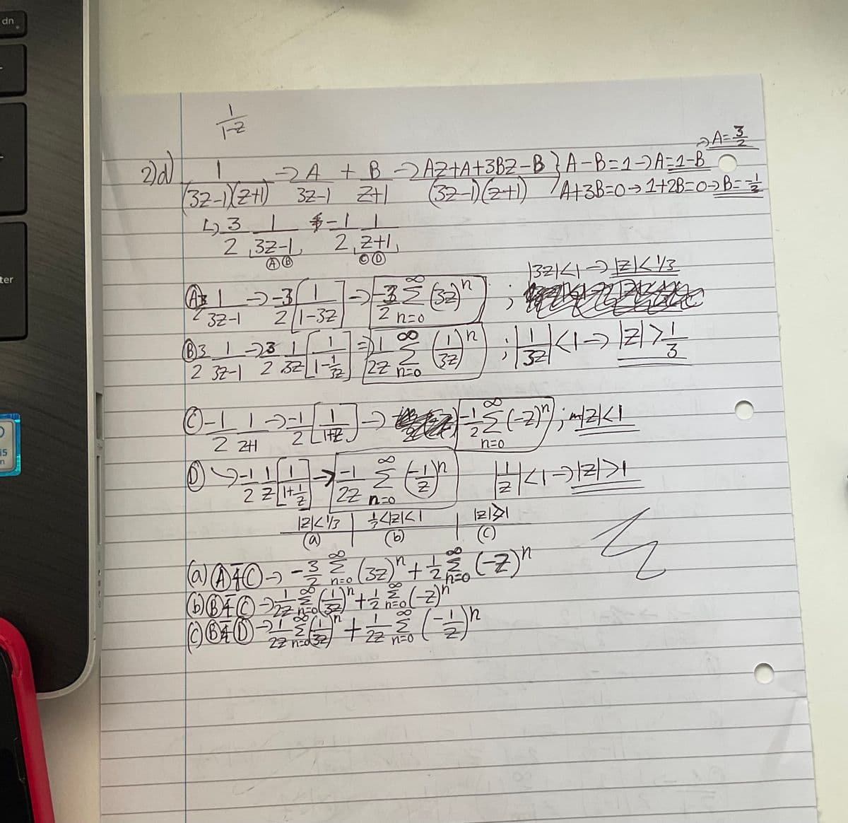 dn
ter
15
n
1-2
2)d) 1 -2A + B 2AZ+A+3BZ-B} A-B-1 A-1-b^
32-1 (1) 32-1 레
3A=3
(32-1)(2+1) A+38=0→2+2B=0¬B===
23 ㅗㅗㅗ
2,32-1
A ⓑ
AB 12-3
3-1
2, 2+1,
JO
2/1-32
B3 123 1
231 23 12
프도 (32)
2 n=0
121213
12Z
nod321
=O
②-1 결표 골을 (27); 여러시
2
2레
21
n=o
옥시리시
(b)
① 먹을것을 11시 키리기
9-11
(글)
2 Zlt
근
2Z
ID=0
n
n
(2) ²
+200 (-2) 7
x
n=0
을
n
(a) A40 -2 220 (32) " + 글² (-2) "
호
n=o
h=0
11
n
⑥⑥402호
⑥010-213 +z
+2
27
1321111</로
적인 기자
1
1회사 키리기
,
3
(-골)
리치
()
2