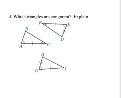 4. Which triangles are congurent? Explain
