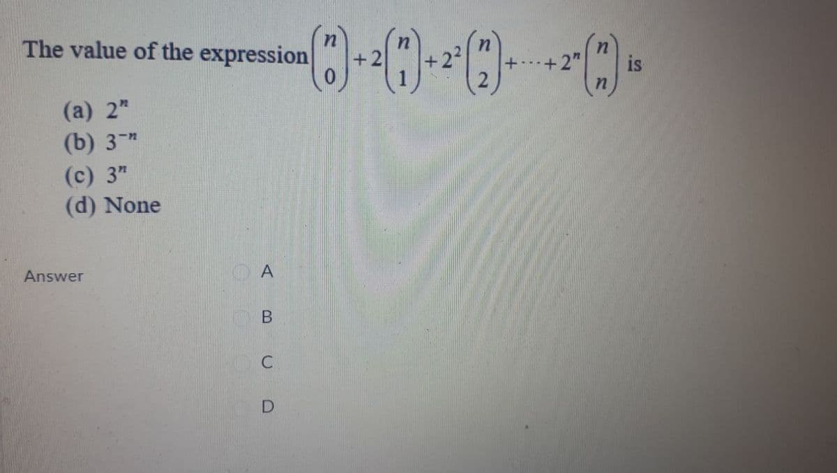 The value of the expression
(a) 2"
(b) 3"
(c) 3"
(d) None
Answer
(1)+²(7)+²2²(2)(1)
-2"
is
A
B
C
D