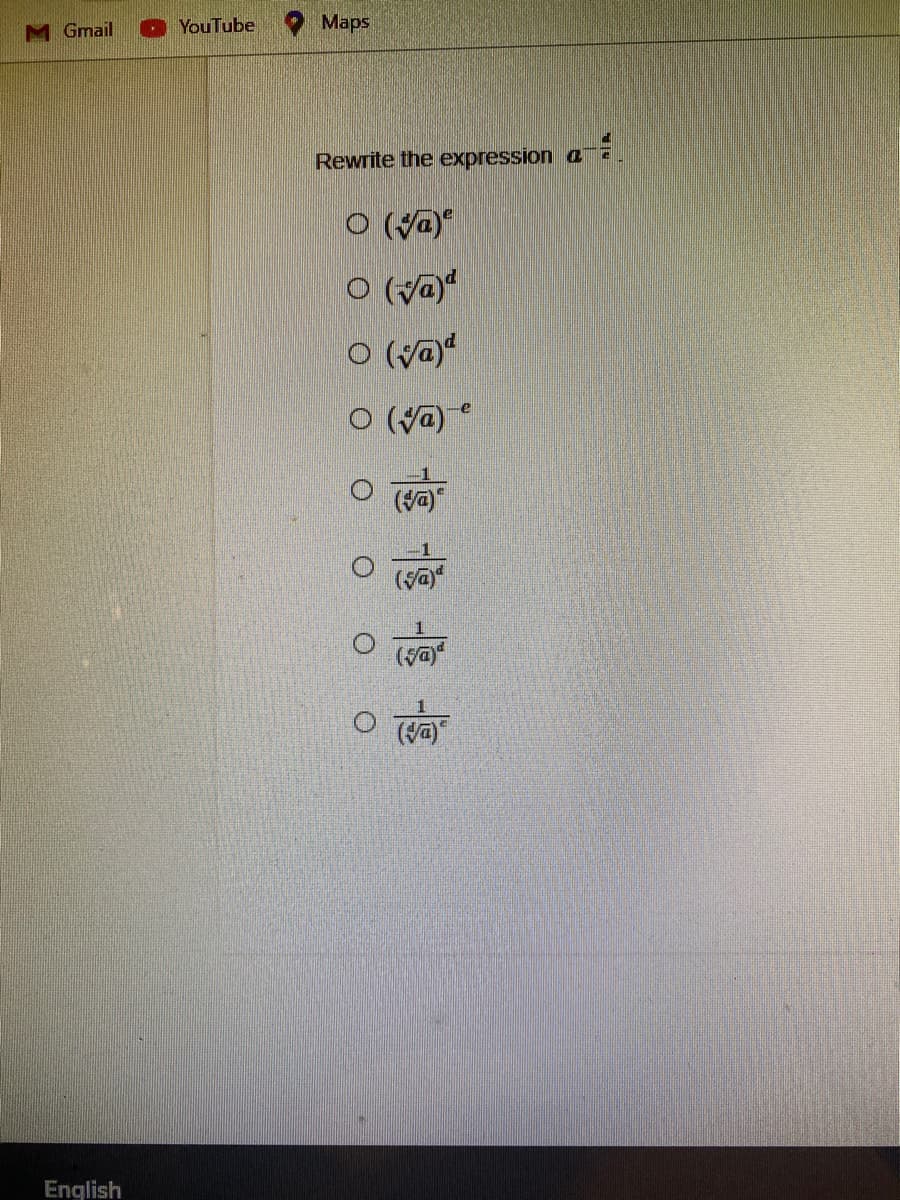 M Gmail
YouTube
Maps
:-
Rewrite the expression a
O (Va)
O (ya)
O (ya)
O (Va)
English
