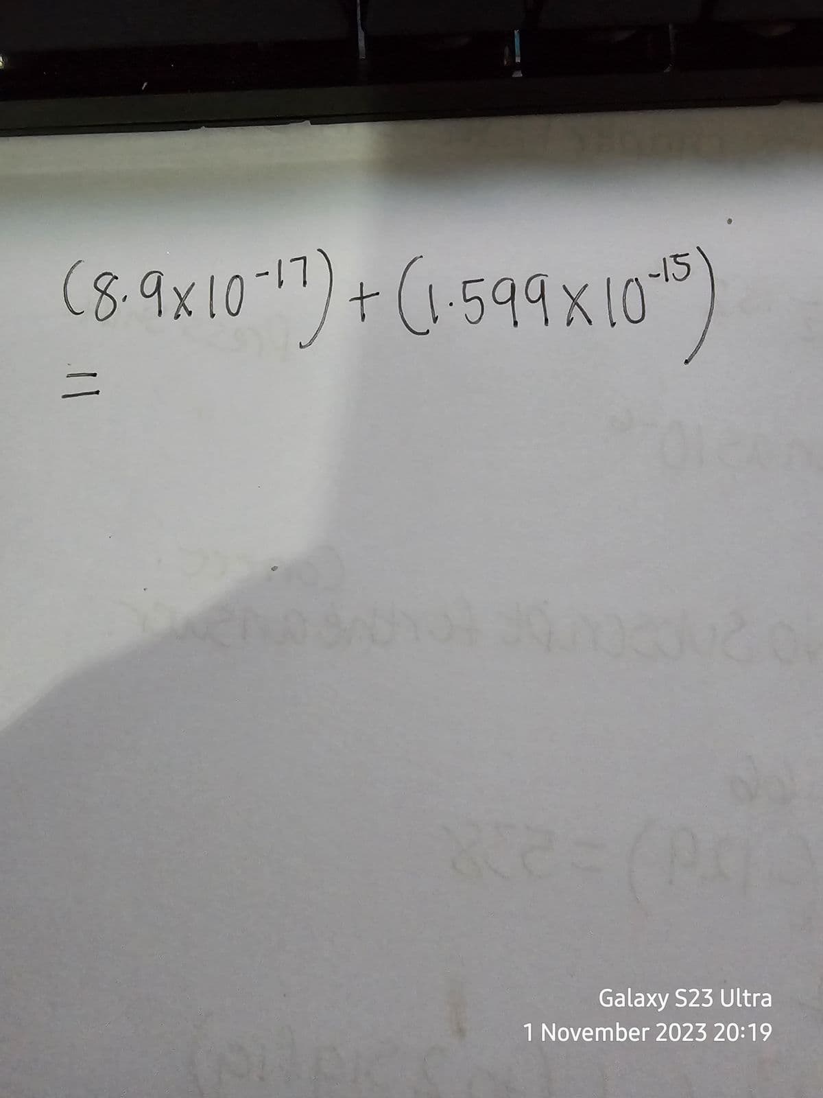 (8.9x10-¹7) + (1-599×10-¹5)
82=(P03
Galaxy S23 Ultra
1 November 2023 20:19