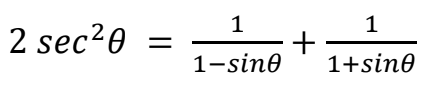 2 sec²0 =
1
1-sine
+
1
1+sine