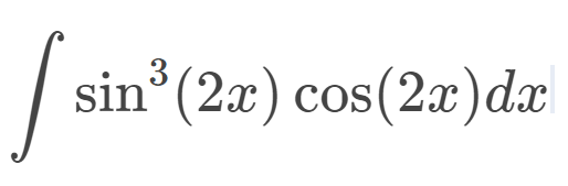 3
sin°(2x) cos(2x)dx
