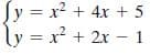 Sy = x? + 4x + 5
ly = x? + 2x – 1
