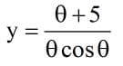 Ө+5
y =
Өcos 0
