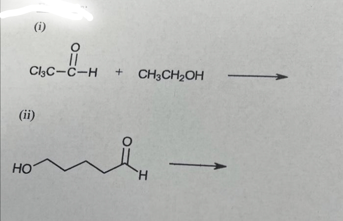 (i)
CkC-
(ii)
HO
O
+ CH3CH₂OH
H