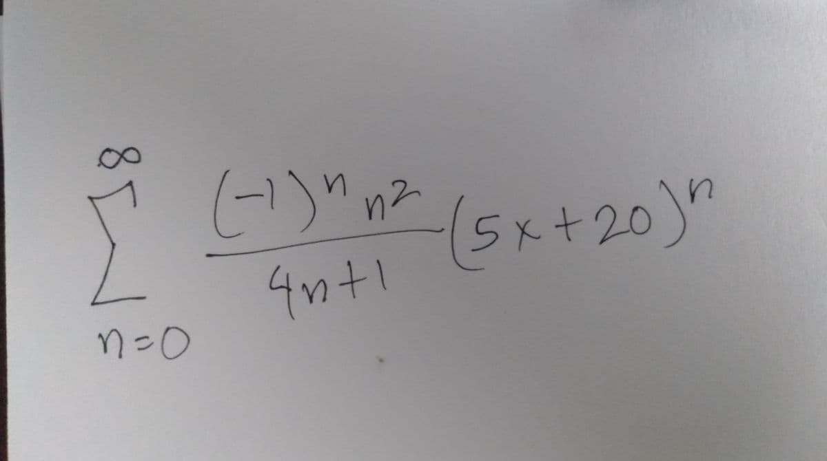 (-1)"nz
(5x+20)"
2.
4nti
n=0
