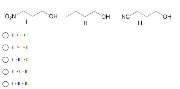 O2N
NC
II
III > || > |
III > I > ||
O I > II > |
O II >1 > II
O I> I| > II
