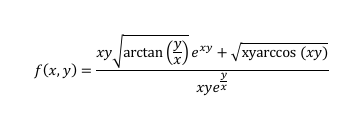 xy Jarctan
ху Jarctan (C) exy
+√xyarccos (xy)
f(x, y) =
у
xyex