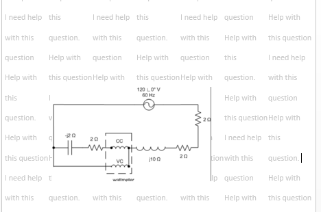 I need help this
I need help this
I need help question
Help with
with this
question.
with this
question.
with this
Help with
this question
question
Help with
question
Help with
question
this
I need help
Help with
this question Help with this question Help with
question.
with this
120 LOV
60 Hz
this
Help with
question
question.
this question Help with
Help with
20
I need help this
this questionH
20
tionwith this
question.
100
I need help t
ut
lp question
Help with
wattmeter
with this
question.
with this
question.
with this
Help with
this question
88
