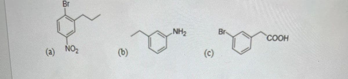 Br
NH2
Br-
COOH
NO2
(b)
(€)
