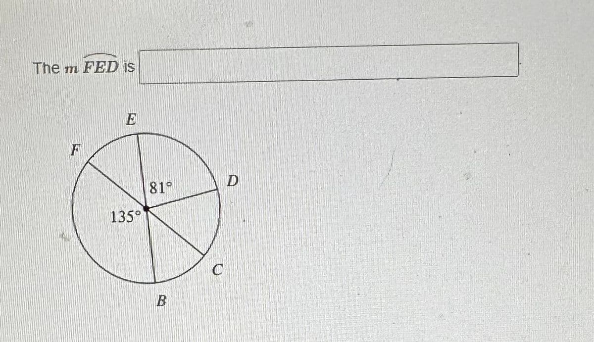 The m FED is
135°
819
B
C
D