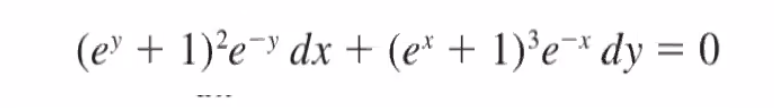 (e" + 1)²e¯» dx + (e* + 1)°e¯* dy = 0
