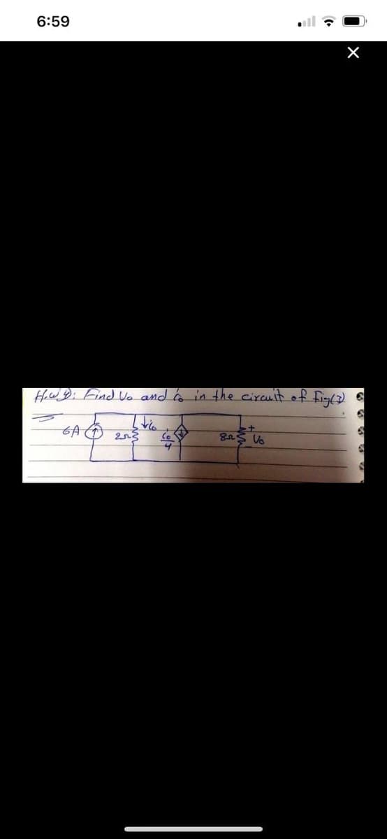 6:59
Hw: Find Vo and ó in the circuit of fi(2)
6A
