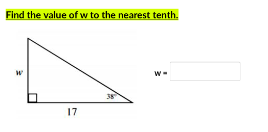 Find the value of w to the nearest tenth.
W =
38
17
