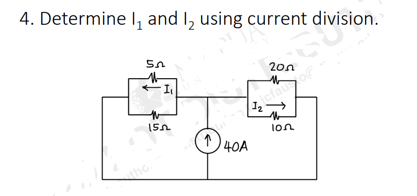 4. Determine ₁ and ₂ using current division.
52
H
155
tho.
40A
2002
M
icfatior.
W
1052
visi