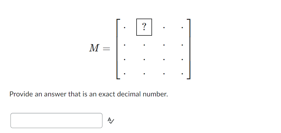 M
||
2.
?
Provide an answer that is an exact decimal number.