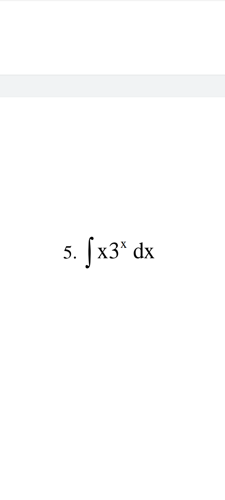 5. [x3x dx