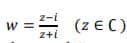 2-i
W =
2+i
(zE C)
w
