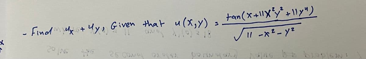 tan(x+11XY+y")
-Findx+
- Find + Uy, Given that u(x,y) =
2 18
メ
26 CON
