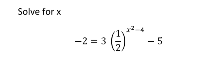 Solve for x
x²-4
-2= 1 9.
- 5
