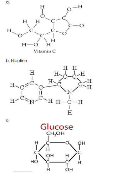 a.
H
-H
нн
H
H
Н—о н
Vitamin C
b. Nicotine
н
H
H
H.
||
H
нн-с-н
H
с.
Glucose
CH,OH
он
он
H
но
он
Caienteviewcom
E-u-I
