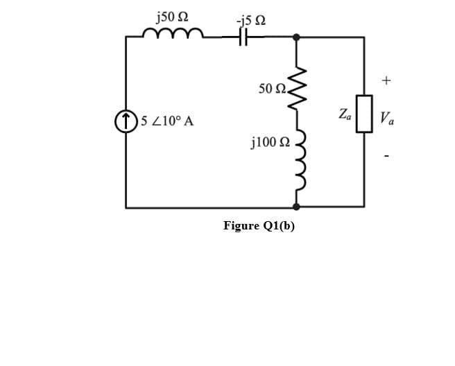 j50 2
-j5 2
+
50 2.
1)5 210° A
Za
Va
j100 2
Figure Q1(b)
