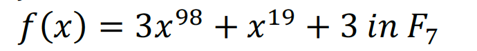 f(x) = 3x⁹8 + x¹⁹ + 3 in F₁