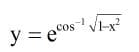 V1-x
y = e o%
cos
