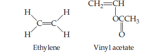 CH,=CH
Н
Н
ÓCCH3
Н
н
Vinyl acetate
Ethylene
