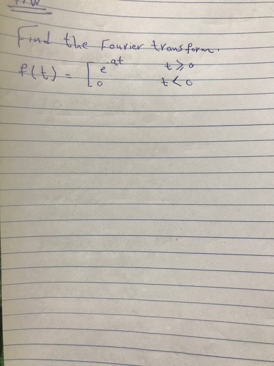 find the Fourier transform
at
