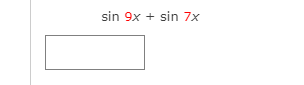 sin 9x + sin 7x
