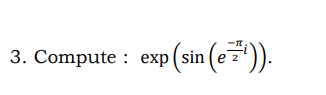 (+금),
3. Compute : exp(sin
