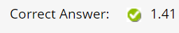 Correct Answer:
1.41