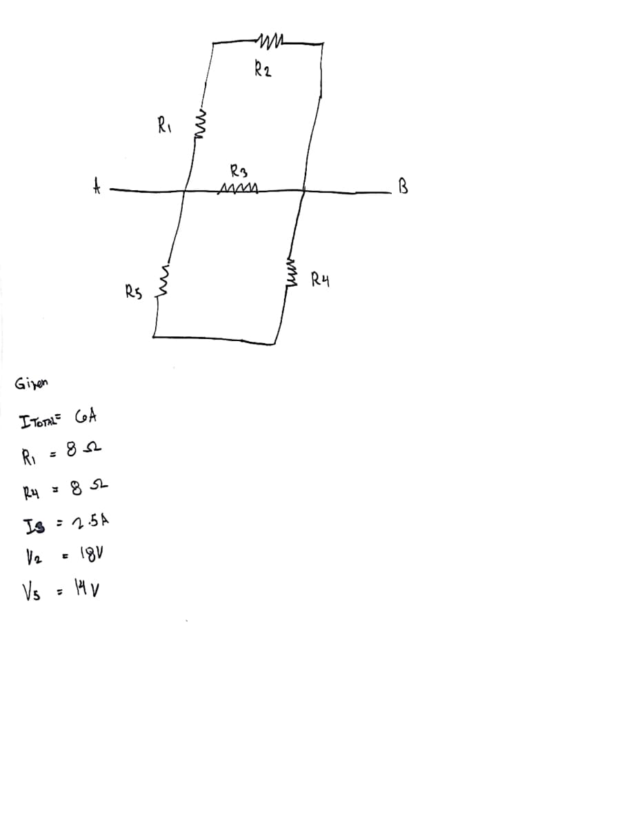 R2
Ri
R3
Rs
Ry
Giyen
ITOTAL= GA
Ri
8 SL
Is : 15A
Ve
18V
Vs = H V
