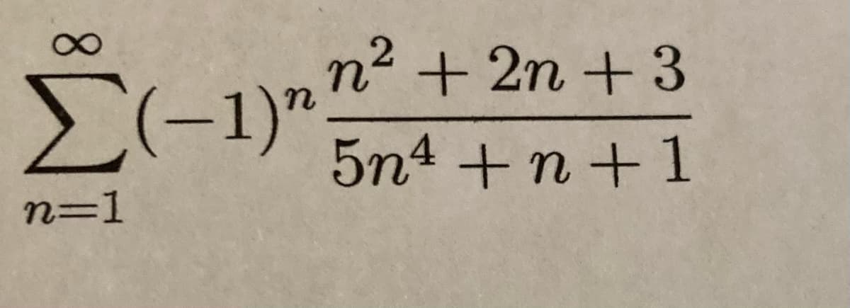 n2 +2η +3
E(-1)"
5n4 +n+1
n=1

