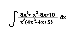 3
.2
8x°+ x-8x+10
2
dx
x'(4x-4x+5)
