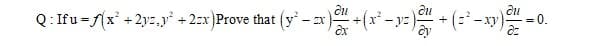 Q: Ifu = fx' +2yz,y +2:x)Prove that (y - x
0.
